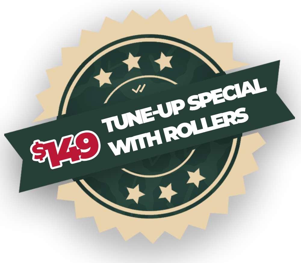 $149 Tune-up special with rollers